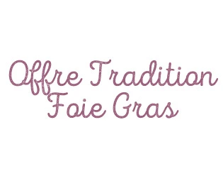 Offre Tradition Foie Gras